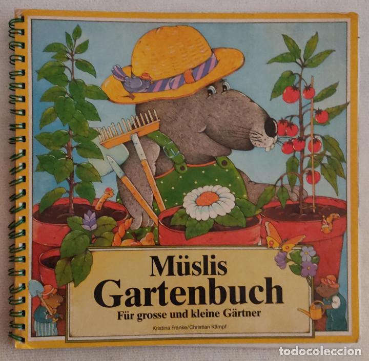 Libri di seconda mano: M&uuml;slis Gartenbuch.