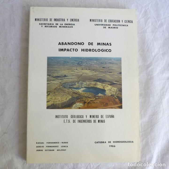 Libros de segunda mano: Abandono de minas, impacto hidrol&oacute;gico, 1986 - Foto 1