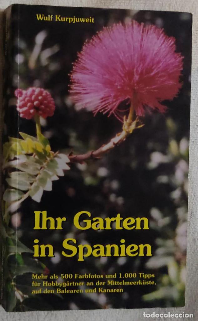 Libros de segunda mano: IHR GARTEN IN SPANIEN. - Foto 1