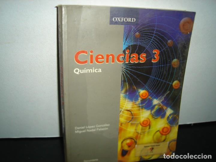 Libros de segunda mano de ciencias: 1- CIENCIAS 3. QU&Iacute;MICA - DANIEL L&Oacute;PEZ GONZ&Aacute;LEZ - Foto 1