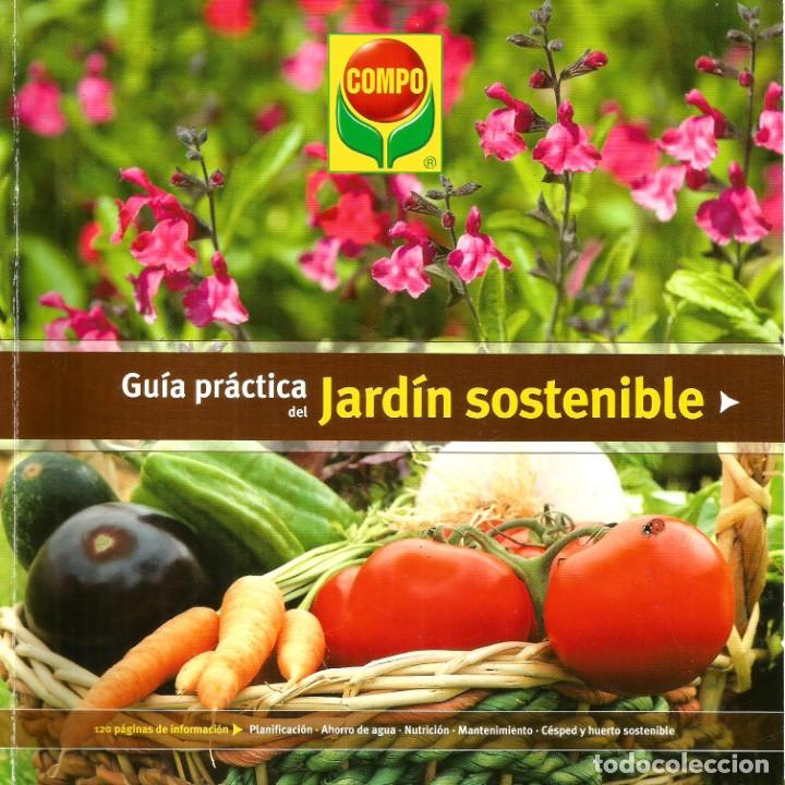 Libros de segunda mano: Gu&iacute;a pr&aacute;ctica del jard&iacute;n sostenible. An&oacute;nimo - Foto 1