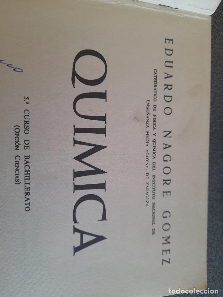 Libros de segunda mano de ciencias: Libro Qu&iacute;mica Eduardo Nagore G&oacute;mez - Foto 2