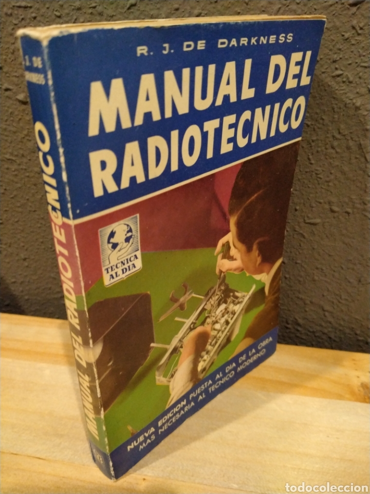 Libros de segunda mano de ciencias: MANUAL DEL RADIOTECNICO. - Foto 2