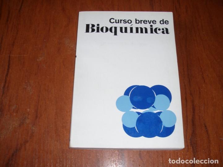 Libros de segunda mano de ciencias: CURSO BREVE DE BIOQUIMICA - Foto 1