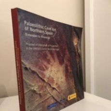 Libros de segunda mano: PALAEOLITHIC CAVE ART OF NORTHERN SPAIN UNESCO. Lote 358365635