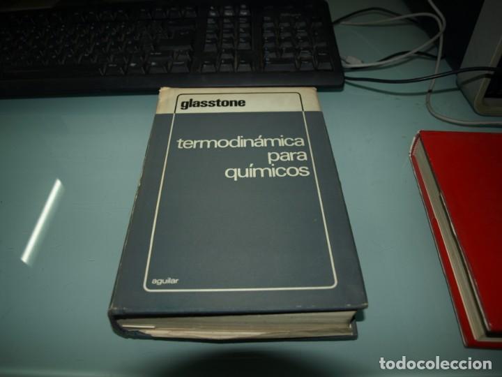 Libros de segunda mano de ciencias: Termodinamica para quimicos,Glasstone - Foto 1