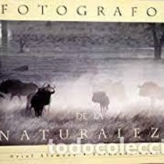 Libros de segunda mano: FOTOGRAFOS DE LA NATURALEZA - ORIOL ALAMANY / FERNANDO BANDÍN - CENTRAL HISPANO *T. Lote 359192355