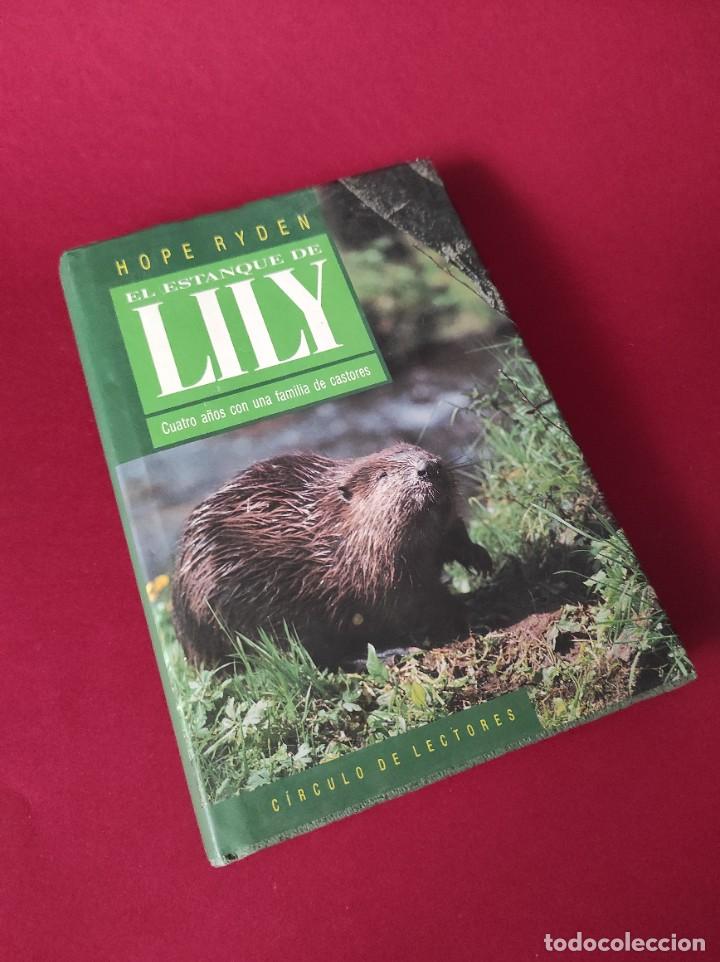 Libros de segunda mano: EL ESTANQUE DE LILY - Hope Ryden - Foto 1