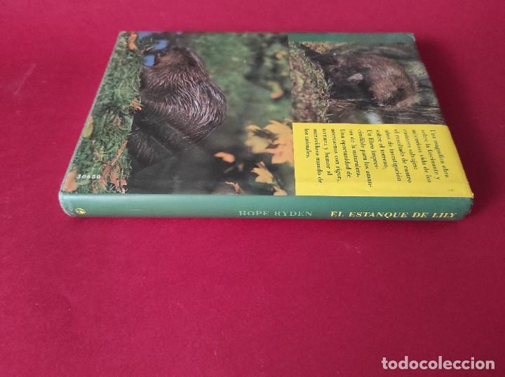 Libros de segunda mano: EL ESTANQUE DE LILY - Hope Ryden - Foto 2