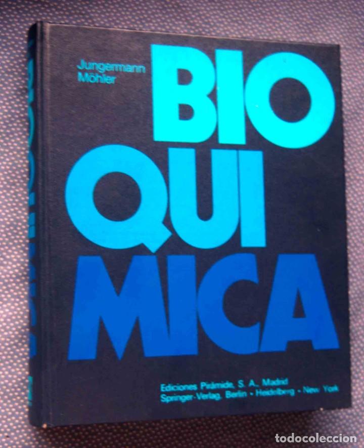 Libros de segunda mano de ciencias: BIOQUIMICA K. JUNGERMANN- H. MoHLER 1&ordf; EDICI&Oacute;N PIR&Aacute;MIDE - Foto 1