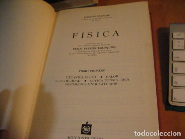 Libros de segunda mano de ciencias: fisica,jacques franeau tomo I,1966,urmo ed - Foto 3