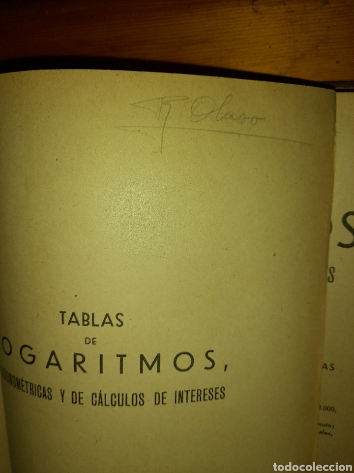Libros de segunda mano de ciencias: TABLAS DE LOGARITMOS TRIGONOM&Eacute;TRICAS Y DE C&Aacute;LCULOS DE INTERESES 1932 E.S&Aacute;NCHEZ RAMOS NOVENA EDICI&Oacute; - Foto 4