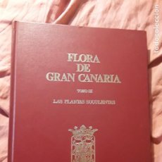Libros de segunda mano: FLORA DE GRAN CANARIA III: LAS PLANTAS SUCULENTAS (1978). KUNKEL. Lote 361248515