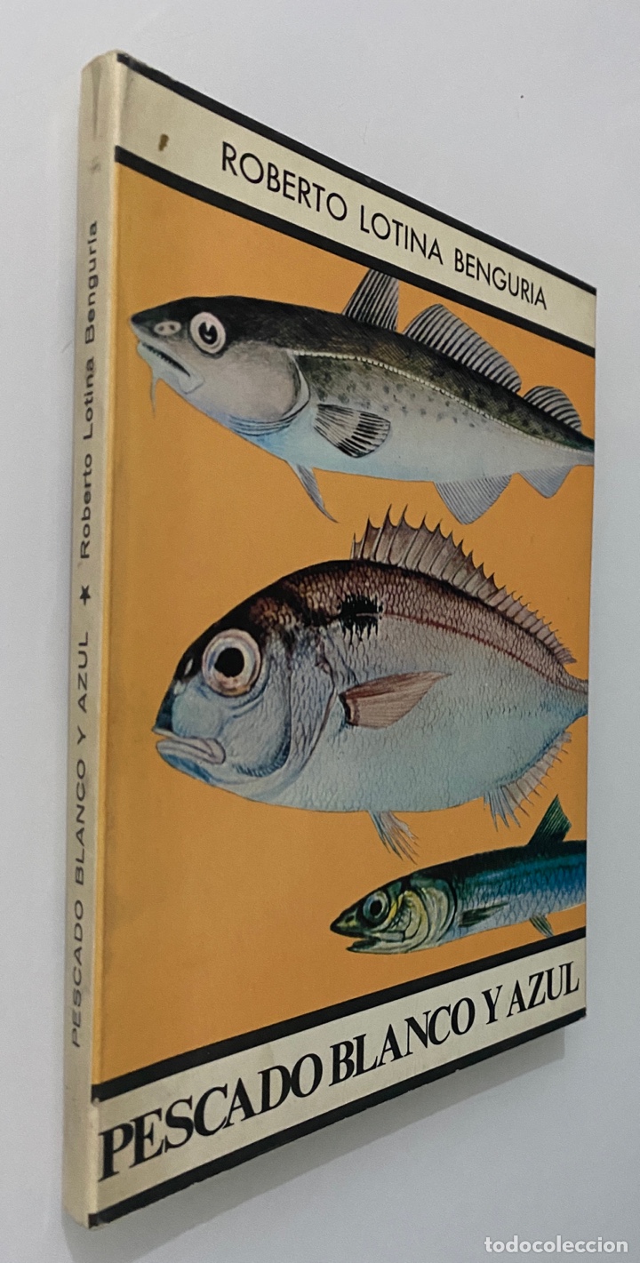 Libros de segunda mano: Pescado blanco y azul - LOTINA BENGURIA, Roberto - Foto 3