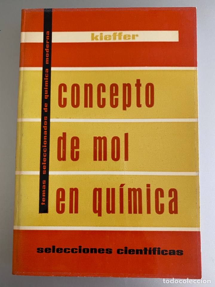 Libros de segunda mano de ciencias: Concepto de mol en Qu&iacute;mica . Kieffer - Foto 1