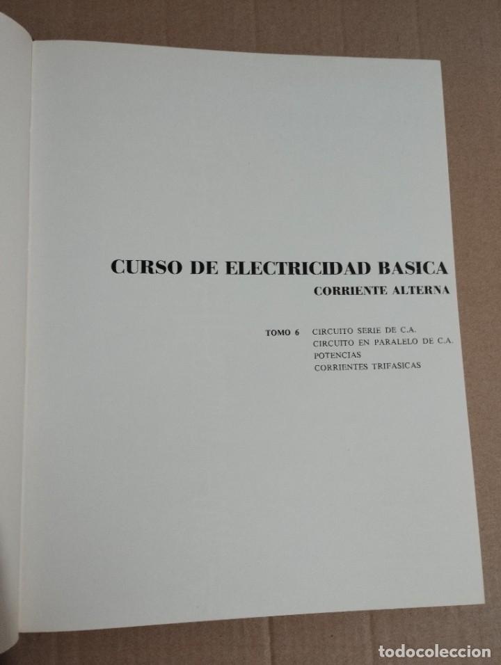 Libros de segunda mano de ciencias: CURSO DE ELECTRICIDAD B&Aacute;SICA. CORRIENTE ALTERNA. TOMO 6 - Foto 2