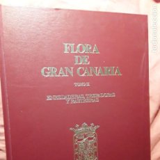 Libros de segunda mano: FLORA DE GRAN CANARIA II (ENREDADERAS, TREPADORAS Y RASTRE), DE GUNTER Y MARY ANNE KUNKEL. CANARIAS. Lote 362059865