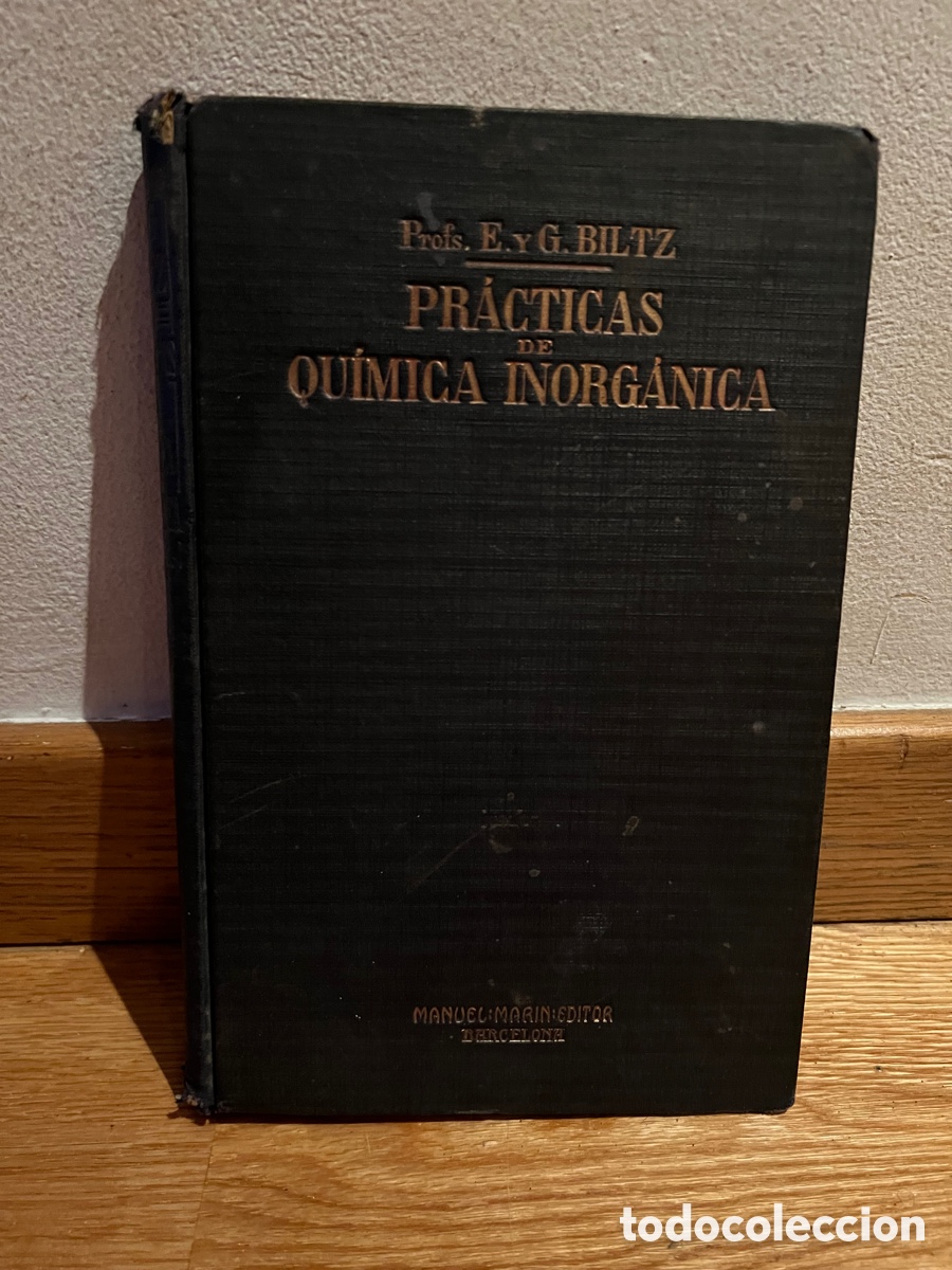 Libri di seconda mano: pr&aacute;cticas de qu&iacute;mica inorg&aacute;nica profesor E. y G. Biltz