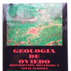 Libros de segunda mano: GEOLOGIA DE OVIEDO - DESCRIPCION, RECURSOS Y APLICACIONES - M. GUTIERREZ CLAVERO / M. TORRES ALONSO. Lote 362678545