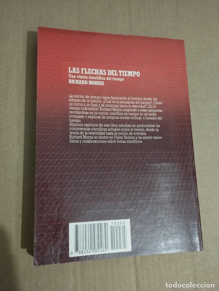 Libros de segunda mano de ciencias: LAS FLECHAS DEL TIEMPO (RICHARD MORRIS) - Foto 4