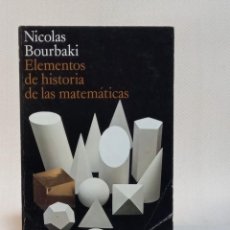 Libros de segunda mano de Ciencias: NICOLAS BOURBAKI. ELEMENTOS DE HISTORIA DE LAS MATEMÁTICAS. ALIANZA UNIVERSIDAD. 1976. Lote 363121350