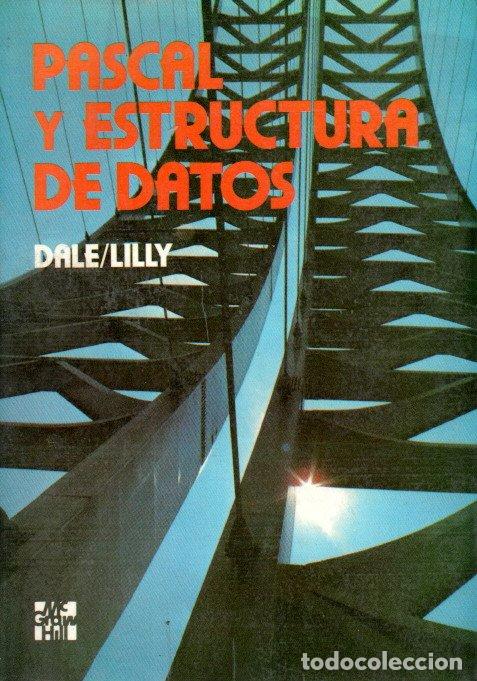 Libros de segunda mano de ciencias: PASCAL Y ESTRUCTURA DE DATOS - DALE/LILLY - Foto 1
