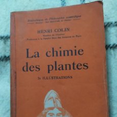 Libros de segunda mano: 1947. LA CHIMIE DES PLANTES. HENRI COLIN.. Lote 364160241