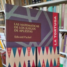 Libros de segunda mano de Ciencias: MATEMÁTICAS, LAS MATEMATICAS DE LOS JUEGOS DE APUESTAS, EDWARD PACKEL, COL. LA TORTUGA, 1995 RARO. Lote 364267756