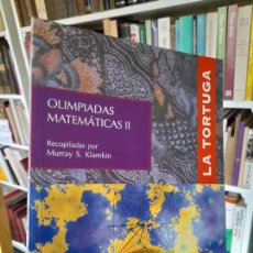 Libros de segunda mano de Ciencias: MATEMÁTICAS. OLIMPIADAS MATEMÁTICAS II, MURRAY S. KLAMKIN, COL. LA TORTUGA, ED. EULER, 1998. Lote 364269001