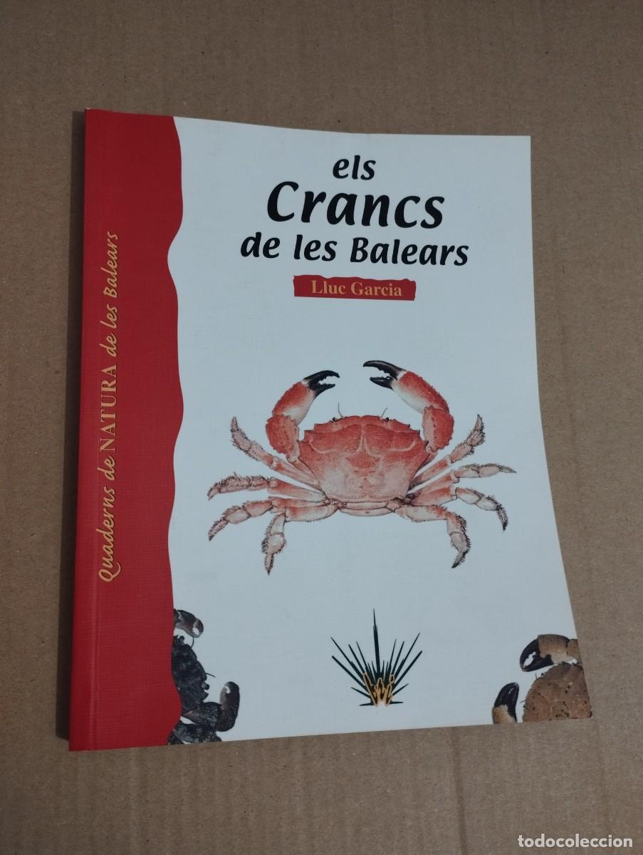 Libros de segunda mano: ELS CRANCS DE LES BALEARS (LLUC GARCIA) - Foto 1