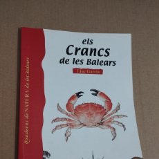 Libros de segunda mano: ELS CRANCS DE LES BALEARS (LLUC GARCIA). Lote 364409916