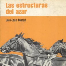 Libros de segunda mano de Ciencias: JEAN LOUIS BOURSIN: ESTRUCTURAS DEL AZAR. Lote 365137266