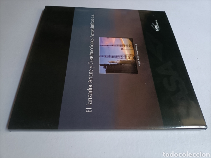 Gebrauchte B&uuml;cher der Wissenschaften: El lanzador ariane y construcciones aeron&aacute;uticas s.a. Miguel &Aacute;ngel llorca