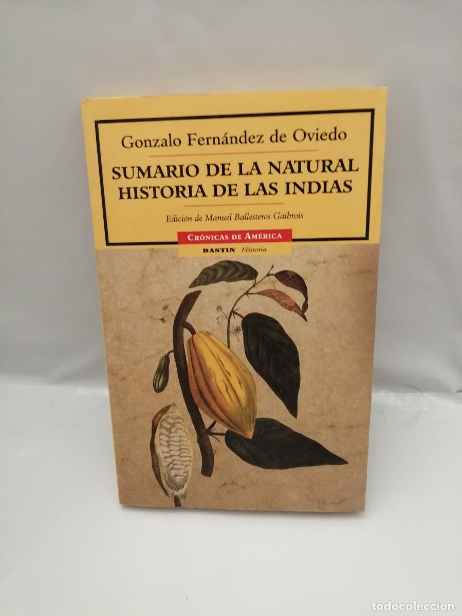 Libri di seconda mano: SUMARIO DE LA NATURAL HISTORIA DE LAS INDIAS