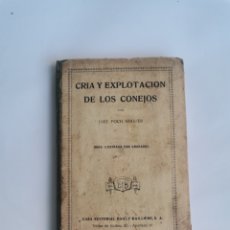 Libros de segunda mano: CRÍA Y EXPLOTACIÓN DE LOS CONEJOS JOSÉ POCH NOGUER. Lote 366828051