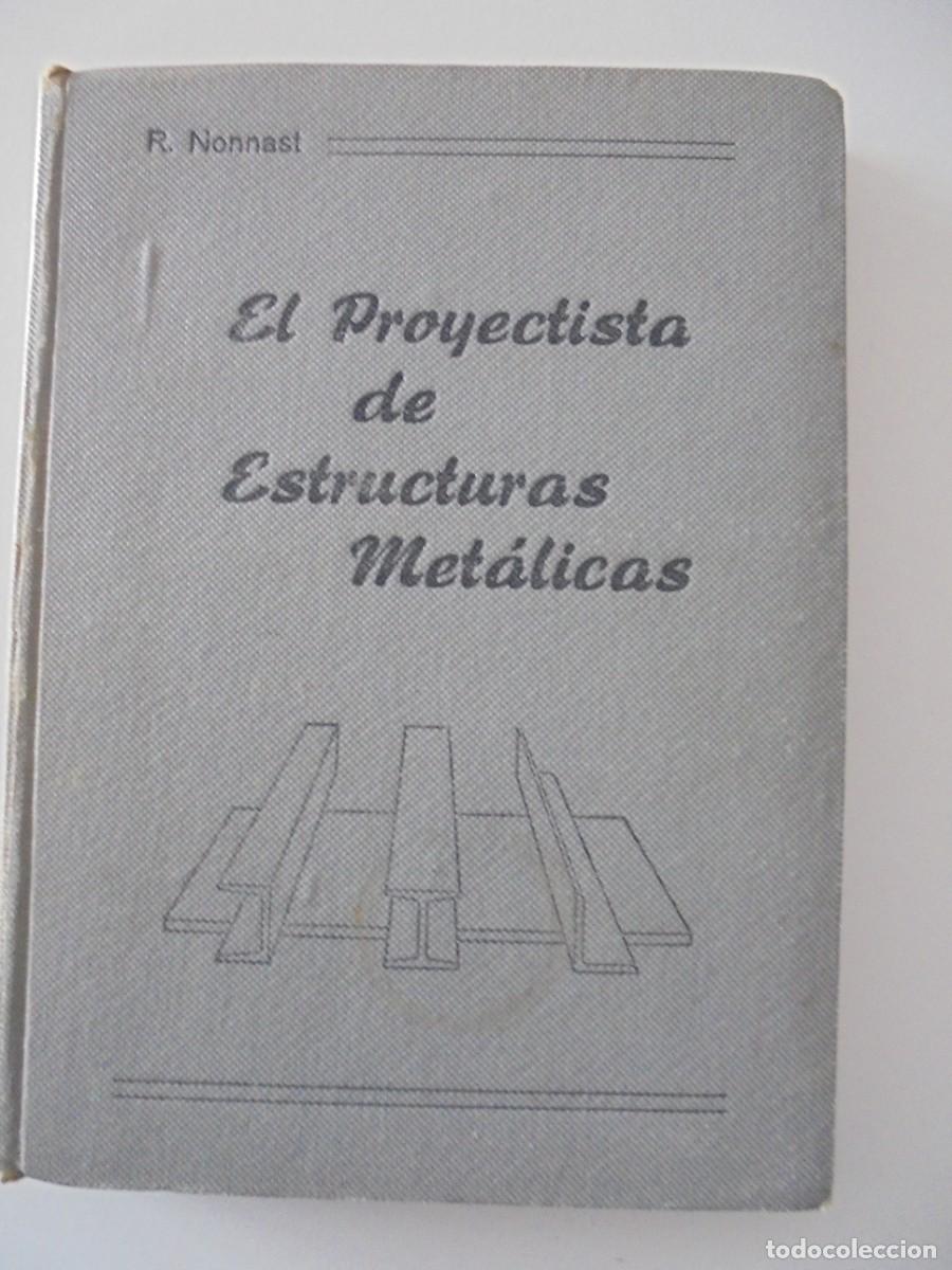 el proyectista de estructuras metalicas. r. non - Compra venta en  todocoleccion