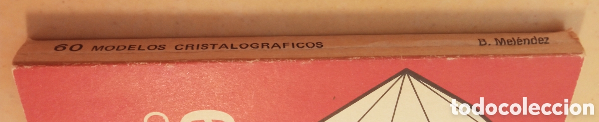 Libros de segunda mano de ciencias: 60 Modelos cristalograficos. Mel&eacute;ndez - Foto 2