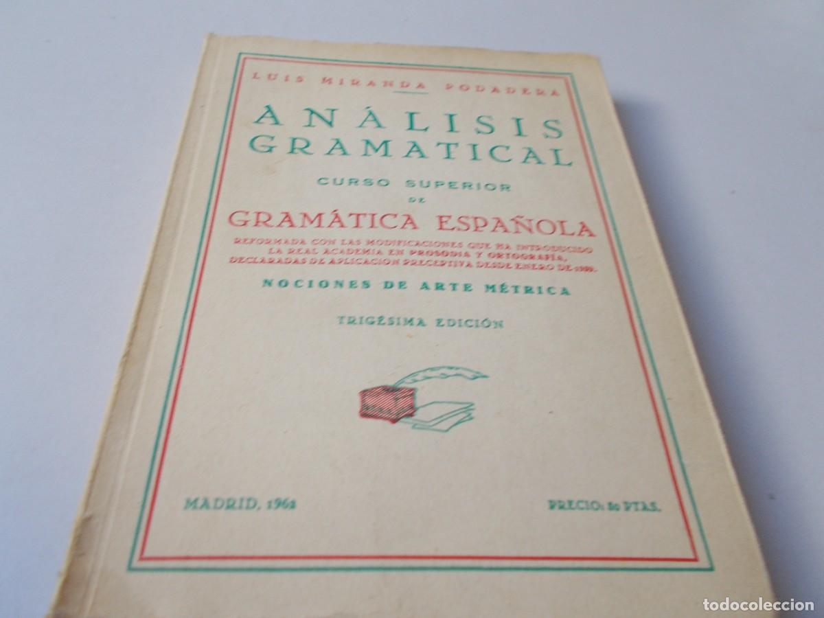 Libros de segunda mano de ciencias: AN&Aacute;LISIS GRAMATICAL Luis Miranda Podadera - Foto 1