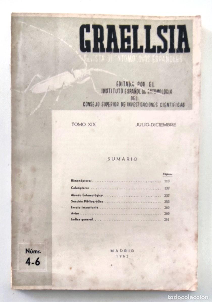 Libros de segunda mano: GRAELLSIA REVISTA DE ENTOMOLOGOS IBERICOS 1962 JULIO DICIEMBRE TOMO 19 4-6
