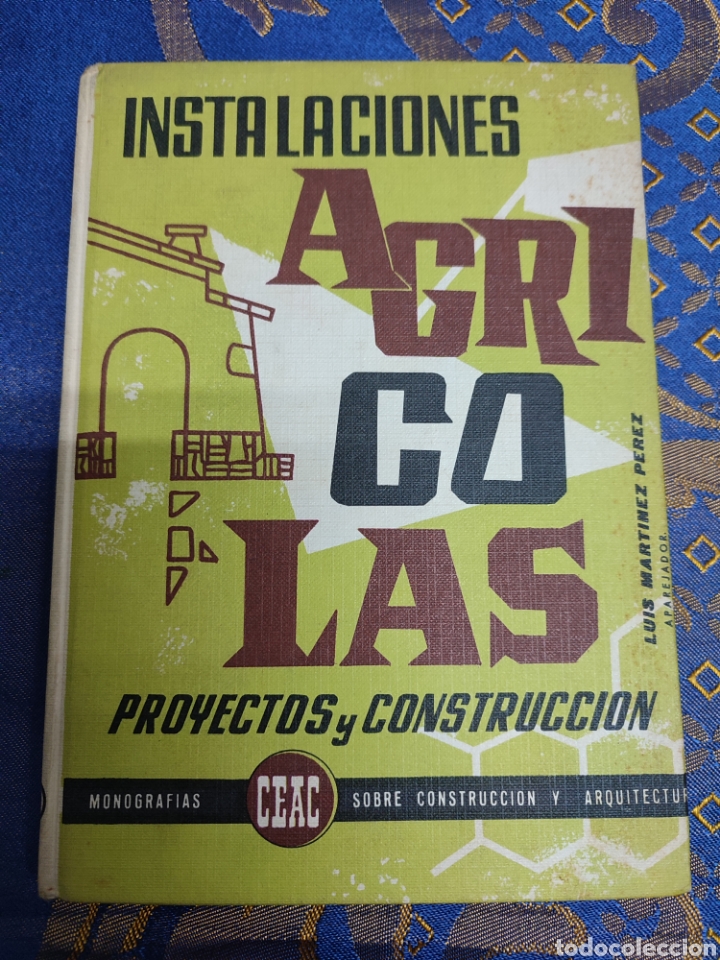 Libros de segunda mano: Instalaciones agr&iacute;colas Proyectos y construcci&oacute;n Luis Mart&iacute;nez P&eacute;rez - Foto 1