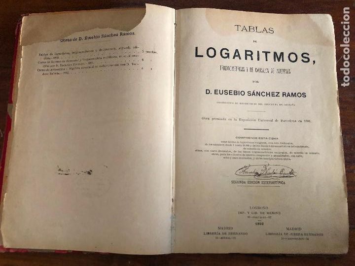 Libros de segunda mano de ciencias: TABLA DE LOGARITMOS, EUSEBIO S&Aacute;NCHEZ RAMOS, LOGRO&Ntilde;O, IMP. Y LIB. MERINO, 1892 - Foto 6
