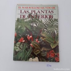 Libros de segunda mano: LAS PLANTAS DE INTERIOR. Lote 368262561