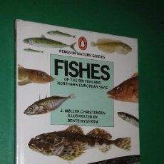 Libros de segunda mano: FISHES OF THE BRITISH AND NORTHERN EUROPEAN SEAS.- MOLLER CHRISTENSEN ED. PENGUIN, 1978(EN INGLÉS).
