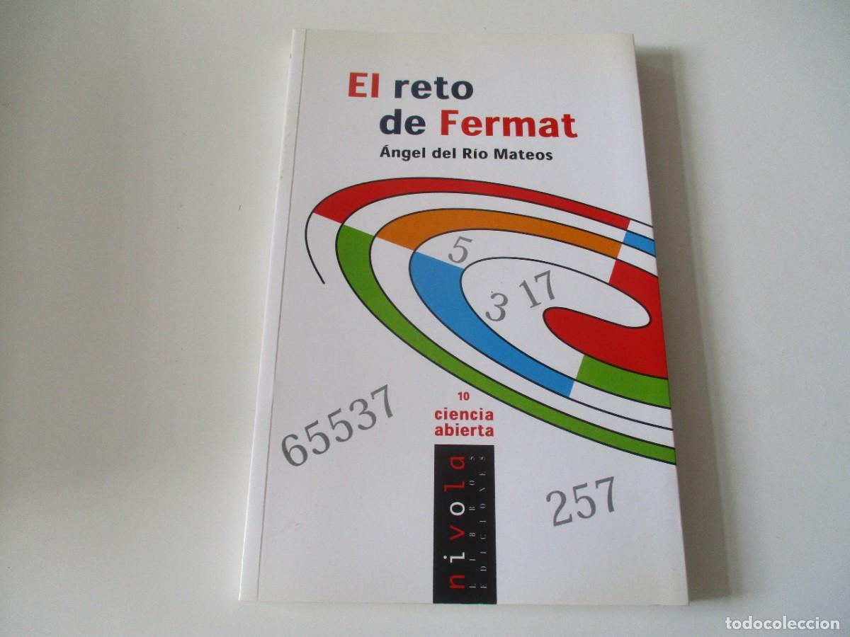 Libros de segunda mano de ciencias: &Aacute;NGEL DEL R&Iacute;O MATEOS El reto de Fermat W15027 - Foto 1