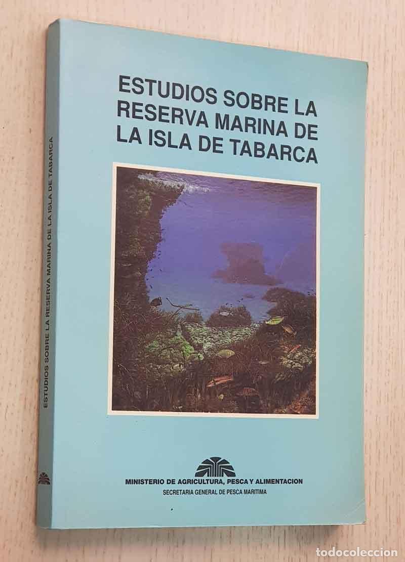 Libros de segunda mano: ESTUDIOS SOBRE LA RESERVA MARINA DE LA ISLA DE TABARCA - V.V.A.A. - Foto 1