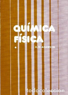 Libri di seconda mano: QUIMICA FISICA 2 TOMOS. ADAMSON, A.W. QU-019
