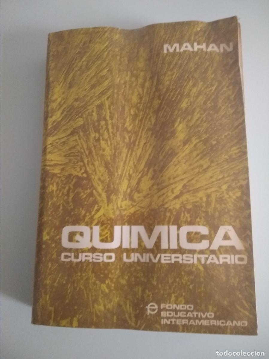 Libros de segunda mano de ciencias: Libro Quimica curso universitario Mahan - Foto 1