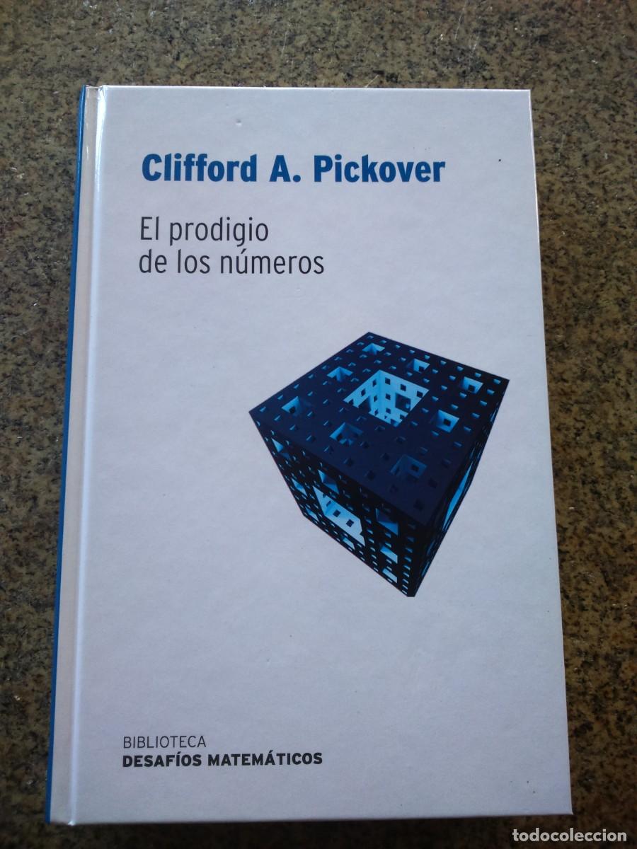 Libros de segunda mano de ciencias: EL PRODIGIO DE LOS NUMEROS -- CLIFFORD A. PICKOVER -- RBA 2007 -- - Foto 1