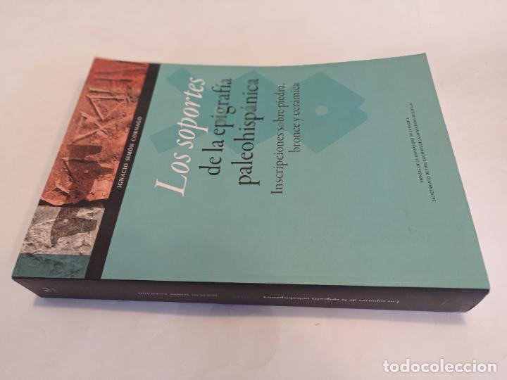 Libros de segunda mano: 2013 - IGNACIO SIM&Oacute;N CORNAGO. Los soportes de la epigraf&iacute;a paleohisp&aacute;nica - Foto 1