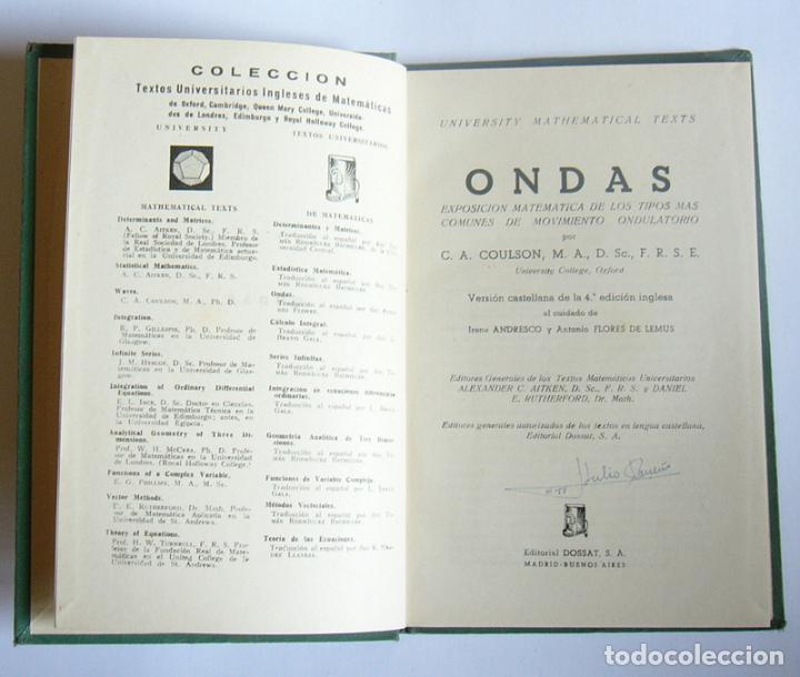 Libros de segunda mano de ciencias: ONDAS - EXPOSICION MATEMATICA DE LOS TIPOS MAS COMUNES DE MOVIMIENTO ONDULATORIO - C. A. COULSON - Foto 3